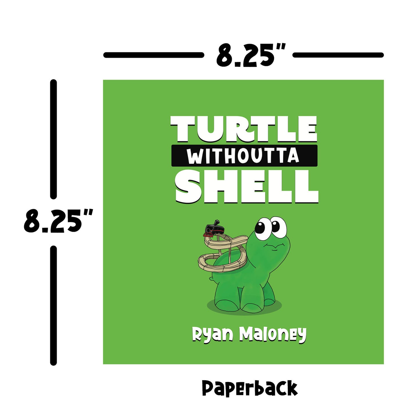 Turtle Withoutta Shell [Paperback]