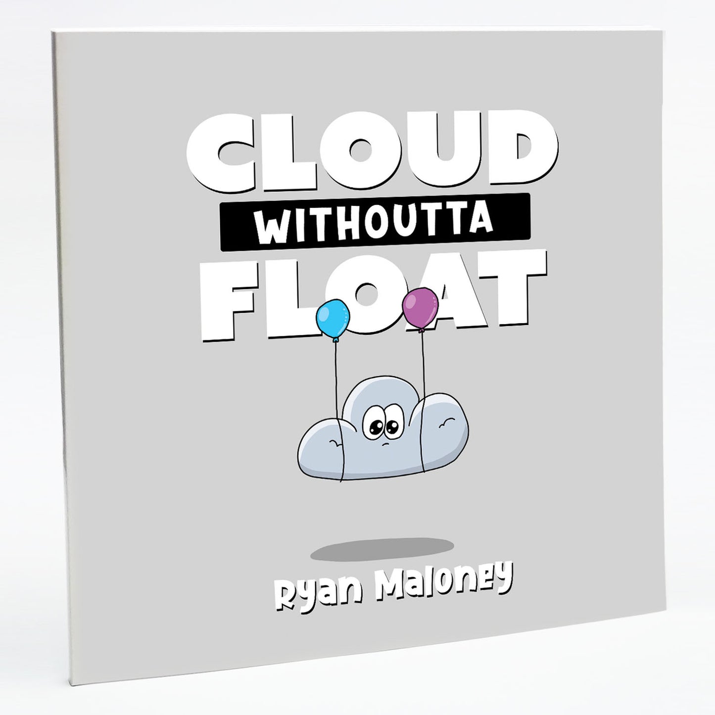 Cloud Withoutta Float [Paperback]
